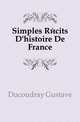 Simples Recits D'histoire De France, Ducoudray Gustave 