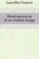 Reminiscences of an Indian Judge, Lascelles Francis 
