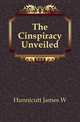 The Cinspiracy Unveiled, Hunnicutt James W 
