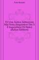 Di Una Antica Istituzione Mal Nota (Inquisitori Dei X E Inquistitori Di Stato) (Italian Edition), Fulin Rinaldo 