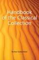 Handbook of the Classical Collection, Richter Gisela Marie 