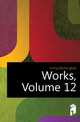Works, Volume 12, Irving Washington 