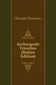 Archeografo Triestino (Italian Edition), Rossetti Domenico 