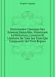 Dictionnaire Classique Des Sciences Naturelles, Presentant La Definition, L'analyse Et L'histoire De Tous Les Etres Qui Composent Les Trois Regnes..., Drapiez Auguste 