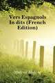 Vers Espagnols Inedits (French Edition), Moliere Moliere 