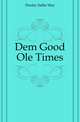Dem Good Ole Times, Dooley Sallie May 