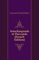 Amschaspands et Darvands (French Edition), Lamennais Felicite Robert 