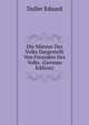 Die Maenner Des Volks Dargestellt Von Freunden Des Volks ... (German Edition), Duller Eduard 
