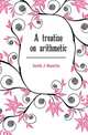 A treatise on arithmetic, J. Hamblin Smith 