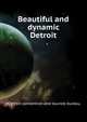 Beautiful and dynamic Detroit .., #Detroit convention and tourists bureau. 
