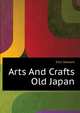 Arts_And_Crafts_Old_Japan, Dick Stewart 