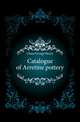 Catalogue of Arretine pottery, Chase George Henry 