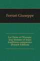 La Chine et l'Europe, leur histoire et leurs traditions comparees (French Edition), Ferrari Giuseppe 