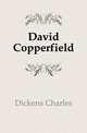 David Copperfield, Чарльз Диккенс 