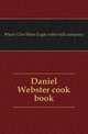 Daniel Webster cook book, #New Ulm Minn Eagle roller mill company 