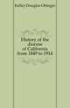 History of the diocese of California from 1849 to 1914, Kelley Douglas Ottinger 