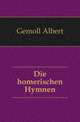 Die homerischen Hymnen, Gemoll Albert 