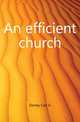 An efficient church, Carl G. Doney 