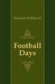 Football Days, Edwards William H. 