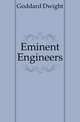Eminent Engineers, Goddard Dwight 