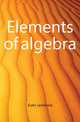 Elements of algebra, Euler Leonhard 