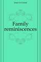 Family reminiscences, Jones Le Grand 