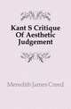 Kant S Critique Of Aesthetic Judgement, Meredith James Creed 