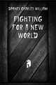 Fighting for a new world, Dabney Charles William 