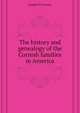 The history and genealogy of the Cornish families in America, Cornish Joseph E 