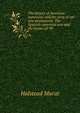 The history of American expansion and the story of our new possessions. The Spanish-American war and the heroes of '98.., Halstead Murat 