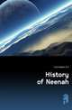 History of Neenah, Cunningham G A 