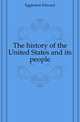 The history of the United States and its people, Eggleston Edward 