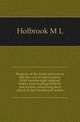 Hygiene of the brain and nerves and the cure of nervousness. With twenty-eight original letters from leading thinkers and writers concerning their physical and intellectual habits, Holbrook M L 
