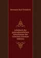 Lehrbuch der gottesdienstlichen Alterthuemer der Griechen (German Edition), Hermann Karl Friedrich 