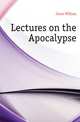 Lectures on the Apocalypse, Jones William 