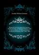 Memorial services upon the seventy-fourth birthday of Wendell Phillips, held at the residence of William Sumner Crosby...South Boston, Nov. 29th, 1885.., Crosby William Sumner 