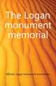 The Logan monument memorial, #Illinois. Logan monument commission 