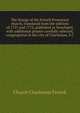 The liturgy of the French Protestant church, translated from the editions of 1737 and 1772, published at Neuchatel, with additional prayers carefully selected, ... congregation in the city of Charleston, S.C, Church Charleston French 