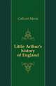 Little Arthur's history of England, Callcott Maria 