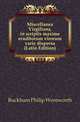 Miscellanea Virgiliana, in scriptis maxime eruditorum virorum varie dispersa (Latin Edition), Buckham Philip Wentworth 