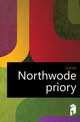 Northwode priory, Cornish 