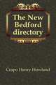 The New Bedford directory, Crapo Henry Howland 