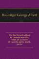 On the lizards allied to Lacerta muralis, with an account of Lacerta agilis and L. parva, Boulenger, George Albert, 1858-1937 