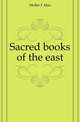 Sacred books of the east, Friedrich Max Muller 