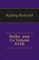 Stalky amp Co Volume XVIII, Kipling Rudyard 