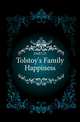Tolstoy's Family Happiness, Duff J D 