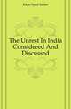 The Unrest In India Considered And Discussed., Khan Syed Sirdar 