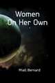 Women On Her Own, Miall, Bernard, 1876- 