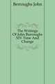 The Writings Of John Burroughs XIV Time And Change, Berroughs John 