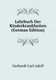 Lehrbuch Der Kinderkrankheiten (German Edition), Gerhardt Carl Adolf 
